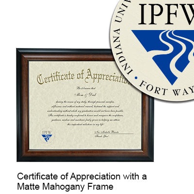 Indiana University - Purdue University Fort Wayne Certificate with Frame